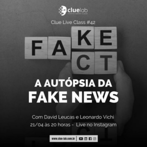 Leia mais sobre o artigo Live:  A Autópsia de uma Fake News