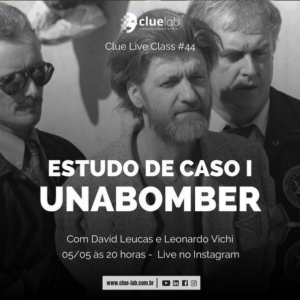 Leia mais sobre o artigo Live: Estudo de Caso 1: O Unabomber