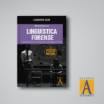 Manual Básico de Linguística Forense – 2ª Edição